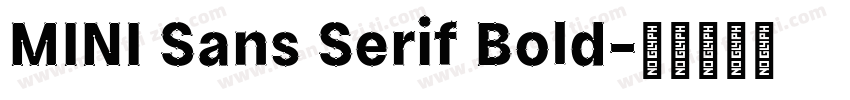 MINI Sans Serif Bold字体转换